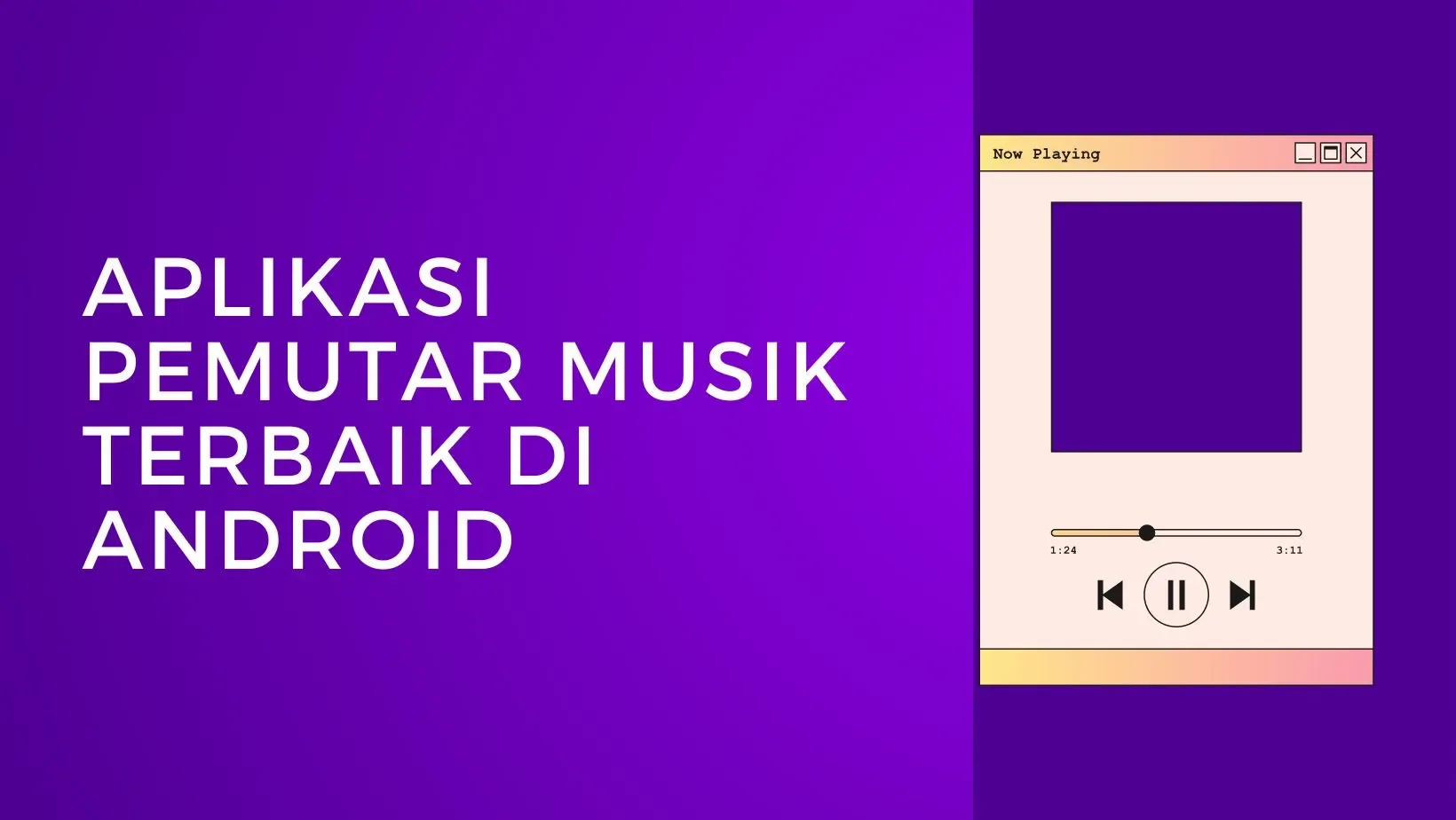 Aplikasi Pemutar Musik Terbaik di Android